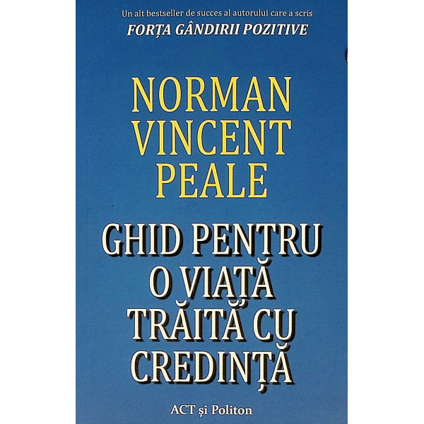 Ghid pentru o viata traita cu credinta