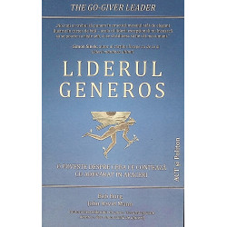 Liderul generos. O poveste...