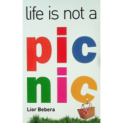 Life is Not a Picnic