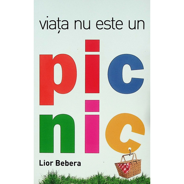 Viata nu este un picnic