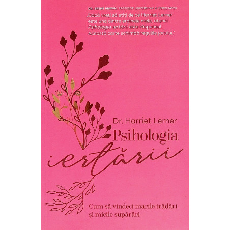 Psihologia iertarii. Cum sa...