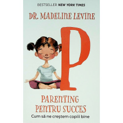 Parenting pentru succes....