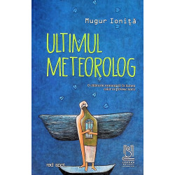Ultimul meteorolog. O...