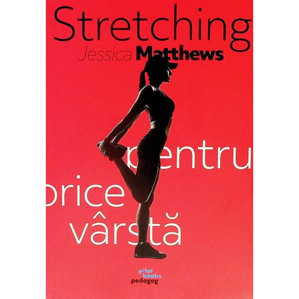 Stretching pentru orice varsta