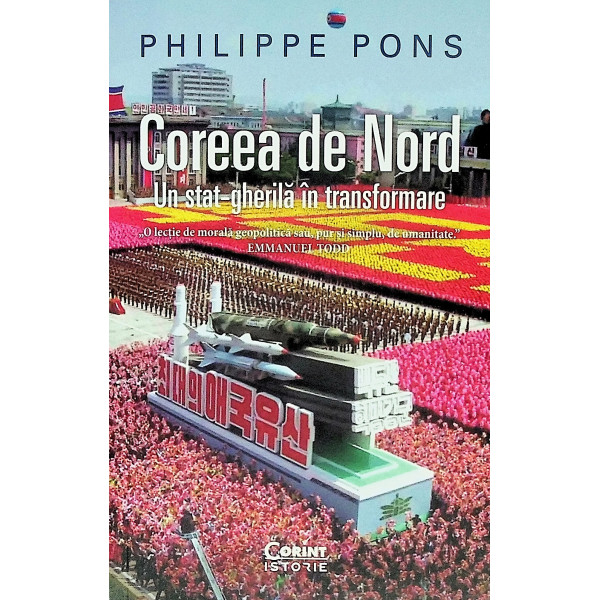 Coreea de Nord. Un stat-gherila in transformare