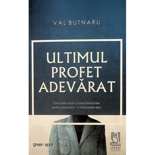 Ultimul profet adevarat