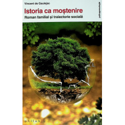 Istoria ca mostenire. Roman...