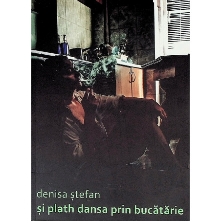 Si plath dansa prin bucatarie