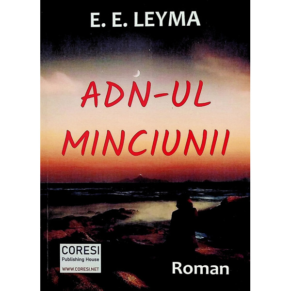 ADN-ul minciunii