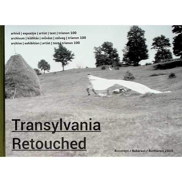 Transylvania Retouched. Editie trilingva