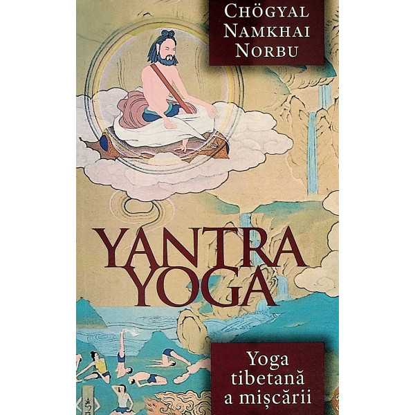 Yantra Yoga. Yoga tibetana a miscarii