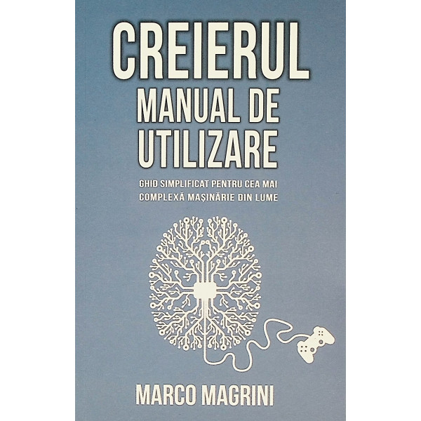 Creierul - Manual de utilizare