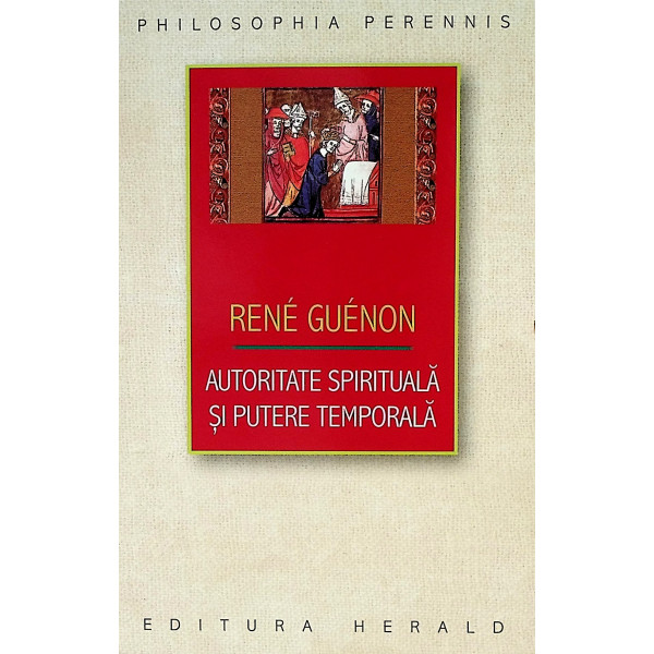 Autoritate spirituala si putere temporala