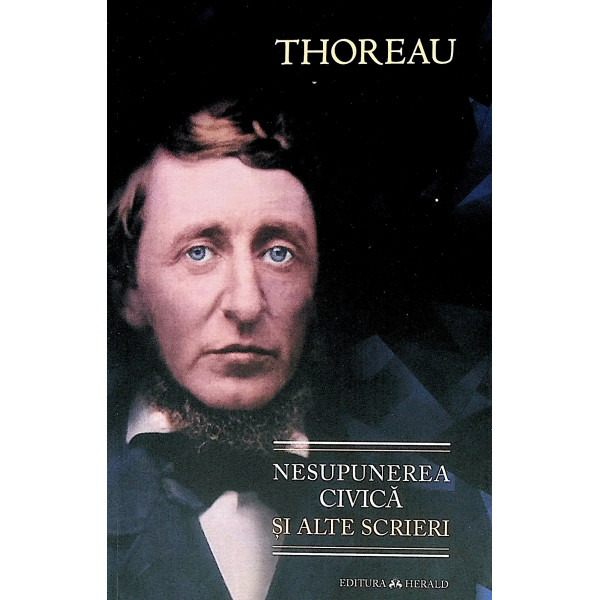 Nesupunerea civica si alte scrieri