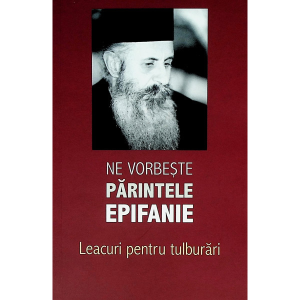 Ne vorbeste Parintele Epifanie-Leacuri pentru tulburari