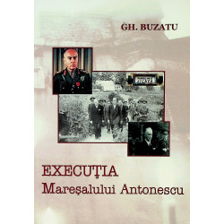 Executia Maresalului Antonescu