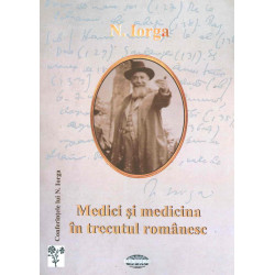Medici si medicina in...