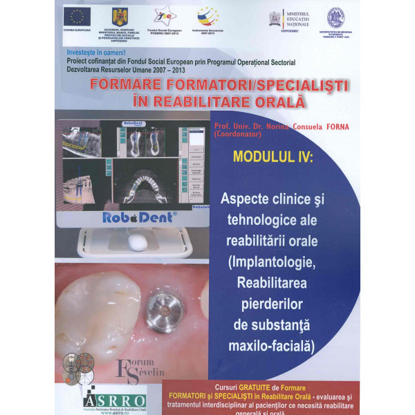Formare formatori/ Specialisti in reabilitare orala - Modulul IV: aspecte clinice si tehnologice ale reabilitarii orale (Implato