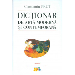 Dictionar de arta moderna si contemporana