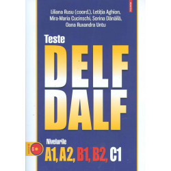 Teste DELF/DALF. Nivelurile...