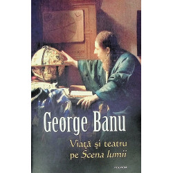 Viata si teatru pe Scena lumii