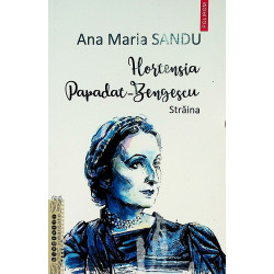 Hortensia Papadat-Bengescu...