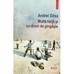 Multa forta si un dram de...