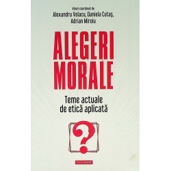 Alegeri morale. Teme...