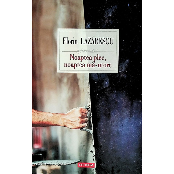 Noaptea plec, noaptea ma-ntorc