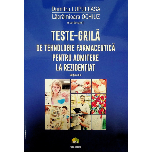 Teste-Grila de tehnologie farmaceutica pentru admitere la rezidentiat