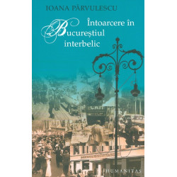 Intoarcere in Bucurestiul...