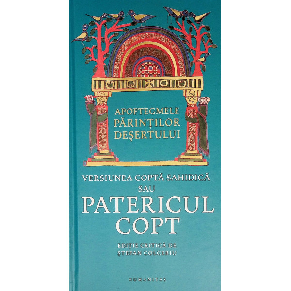 Apoftegmele Parintilor desertului. Versiunea copta sahidica sau Patericul copt
