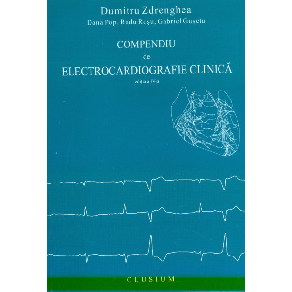 Compendiu de electrocardiografie clinica cu CD