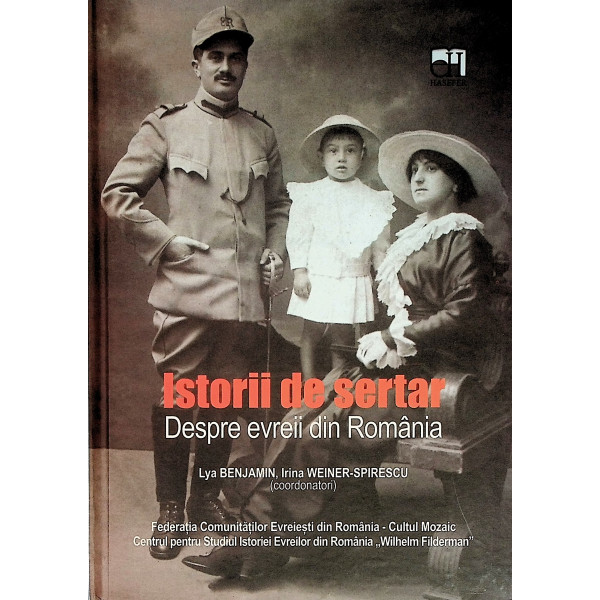 Istorii de sertar. Despre evreii din Romania