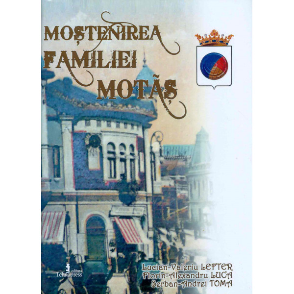 Mostenirea familiei Motas