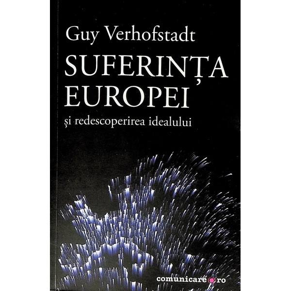 Suferinta Europei si redescoperirea idealului