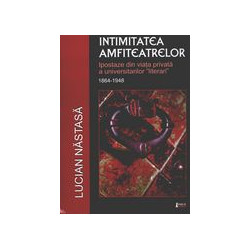 Intimitatea amfiteatrelor -...