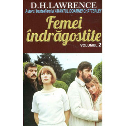 Femei indragostite, vol. II