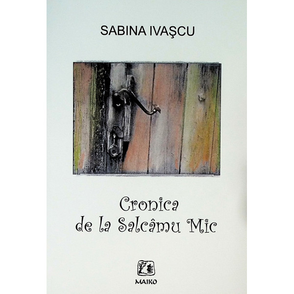 Cronica de la Salcamu Mic