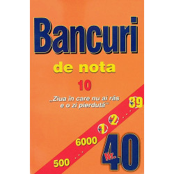 Bancuri de nota 10, nr. 40