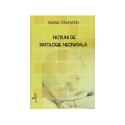 Notiuni de patologie neonatala