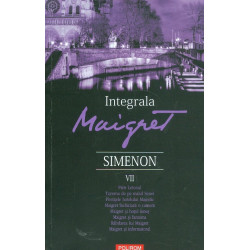 Integrala Maigret, vol. VII