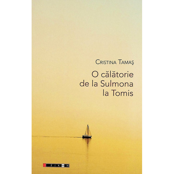 O calatorie de la Sulmona la Tomis