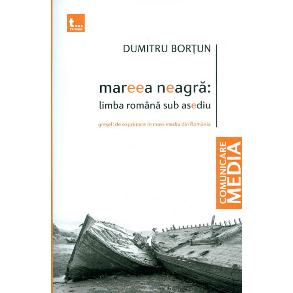 Mareea neagra: limba romana sub asediu