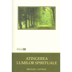 Atingerea lumilor spirituale