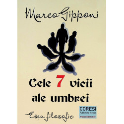Cele 7 vicii ale umbrei. Eseu filosofic