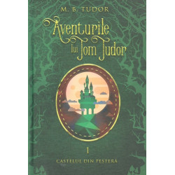 Aventurile lui Tom Tudor,...