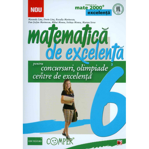 Matematica de excelenta, clasa a VI-a: pentru concursuri, olimpiade si centre de excelenta