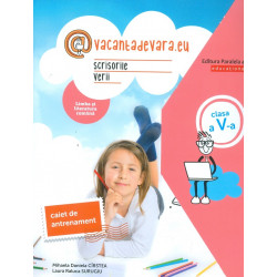 Qvacantadevara.eu - Scrisorile verii. Caiet de antrenament. Limba si literatura romana, clasa a V-a