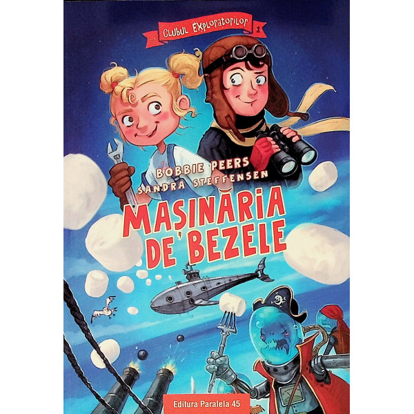 Clubul exploratorilor, vol. I - Masinaria de bezele